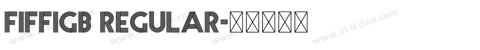 FIFFIGB Regular字体转换